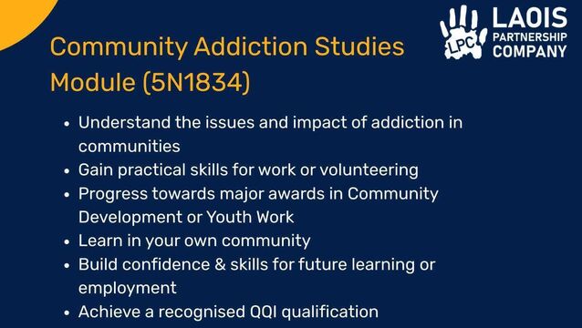 Strong Community Demand Leads to Expansion of Community Addiction Studies Course in Portlaoise Strong Community Demand Leads to Expansion of Community Addiction Studies Course in Portlaoise