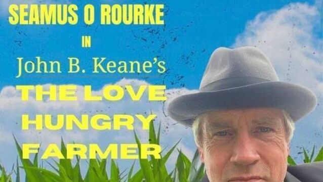 The Love Hungry Farmer Brings Big Laughs and Bigger Longing to the Dunamaise Stage The Love Hungry Farmer Brings Big Laughs and Bigger Longing to the Dunamaise Stage